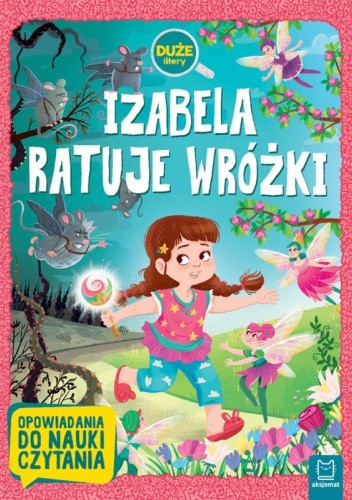 Izabela ratuje wróżki