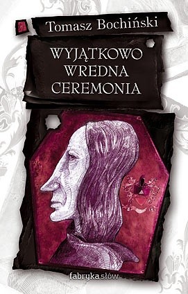 Wyjątkowo wredna ceremonia