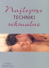 Najlepsze techniki seksualne