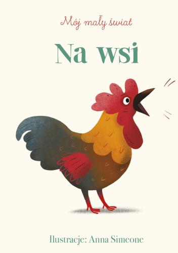 Mój mały świat. Na wsi