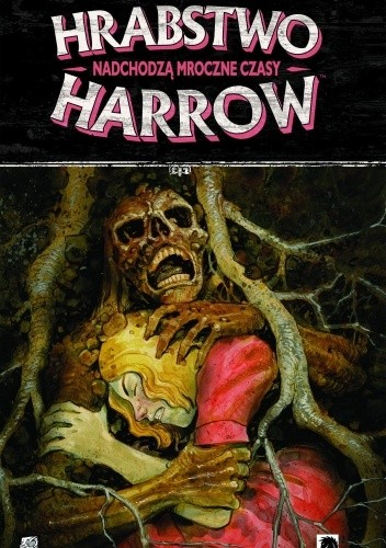 Hrabstwo Harrow: Nadchodzą mroczne czasy