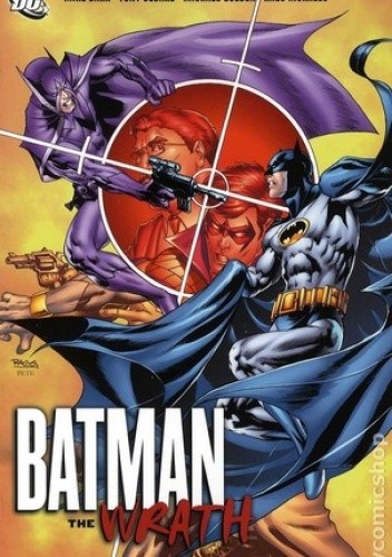 Batman Confidential, Vol. 3: The Wrath