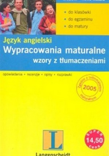 Język angielski. Wypracowania maturalne, wzory z tłumaczeniami