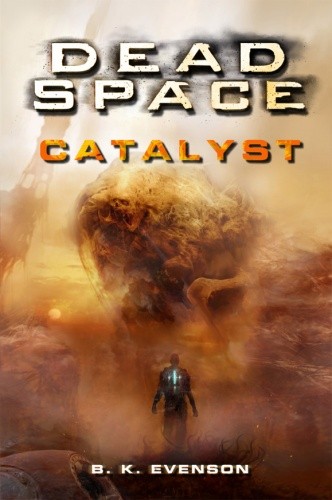 Dead Space. Catalyst