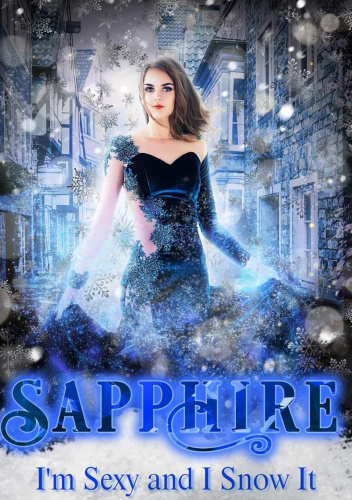 Sapphire: I'm Sexy And I Snow It