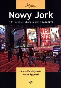 Nowy Jork 101 miejsc, które musisz zobaczyć