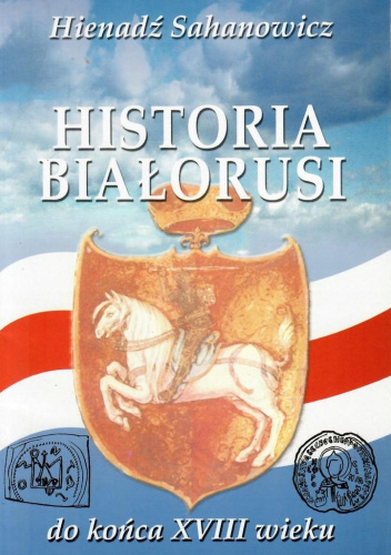 Historia Białorusi do końca XVIII wieku