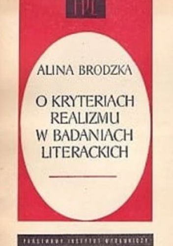 O kryteriach realizmu w badaniach literackich