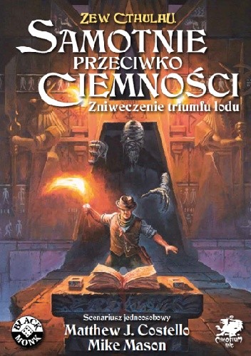 Samotnie przeciwko ciemności. Zniweczenie triumfu lodu