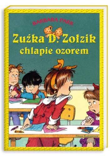Zuźka D. Zołzik chlapie ozorem