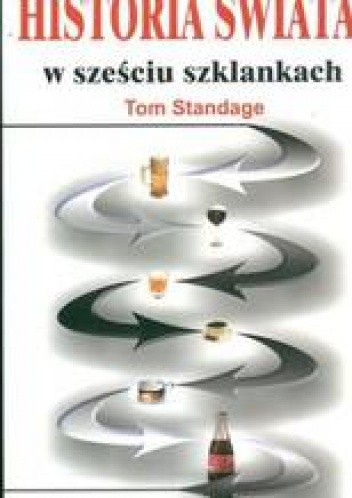Historia świata w sześciu szklankach
