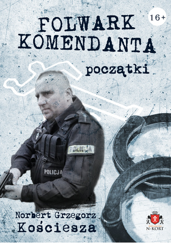 Folwark komendanta. Początki