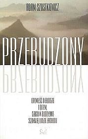 Przebudzony. Opowieść o Buddzie i o tym, czego w buddyzmie szukają ludzie Zachodu
