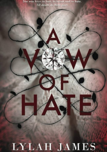 A Vow of Hate