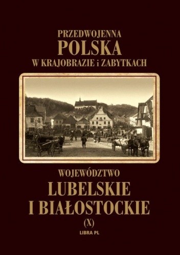 Województwo lubelskie i białostockie