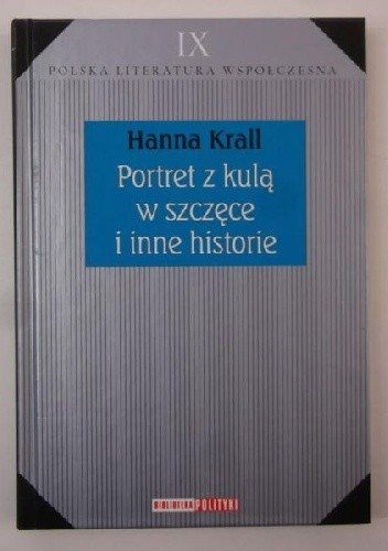 Portret z kulą w szczęce i inne historie