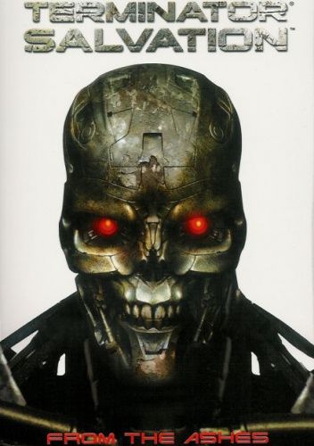 Terminator Salvation: From the Ashes