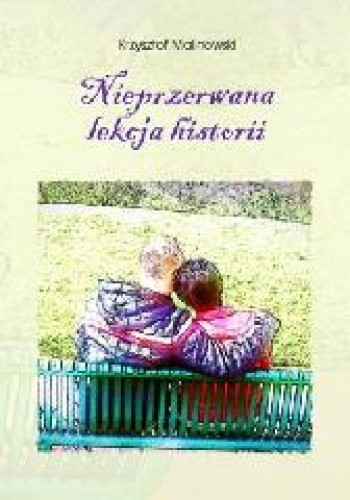 Nieprzerwana lekcja historii