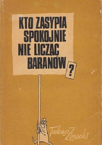 Kto zasypia spokojnie nie licząc baranów?