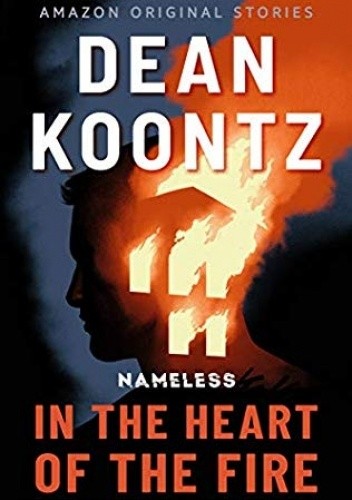 In the Heart of the Fire