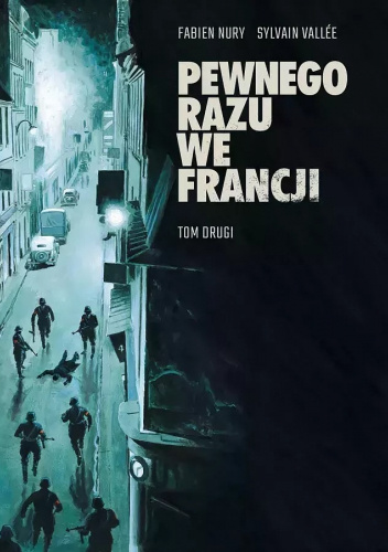 Pewnego razu we Francji. Tom drugi