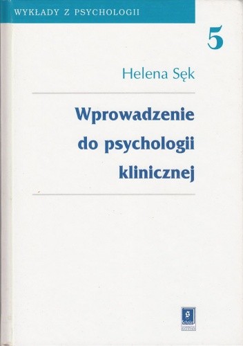 Wprowadzenie do psychologii klinicznej