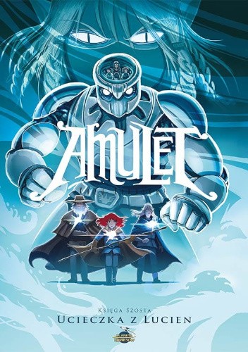 Amulet. Księga szósta: Ucieczka z Lucien