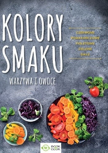 Kolory smaku : warzywa i owoce