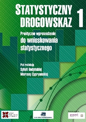 Statystyczny drogowskaz cz. 1. Praktyczne wprowadzenie do wnioskowania statystycznego