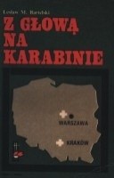 Z głową na karabinie