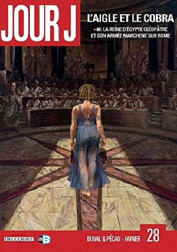 Jour J Tome 28- L'aigle et le cobra