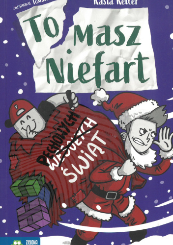 Tomasz Niefart. Pechowych świąt