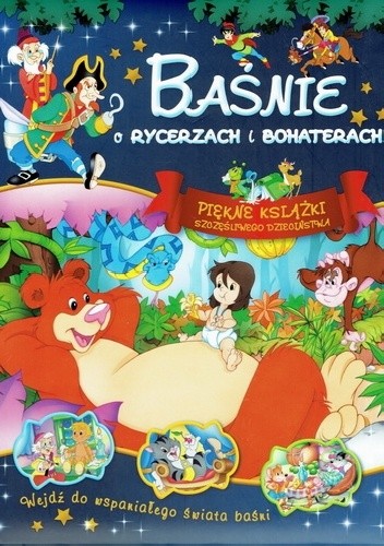 Baśnie o rycerzach i bohaterach