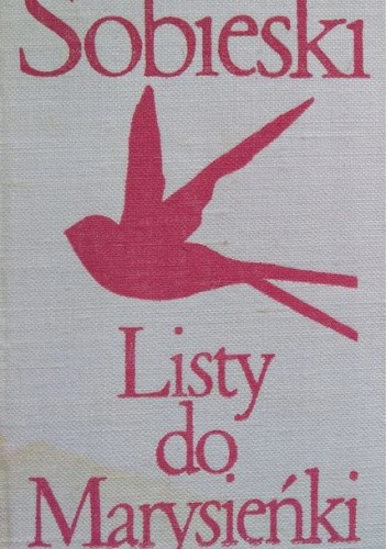 Listy do Marysieńki. Tom 1