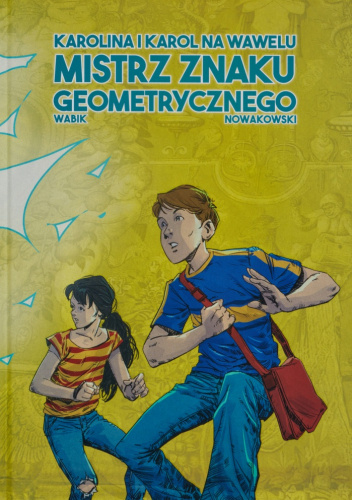 Karol i Karolina na Wawelu. Mistrz Znaku Geometrycznego.