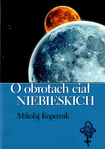 O obrotach ciał niebieskich