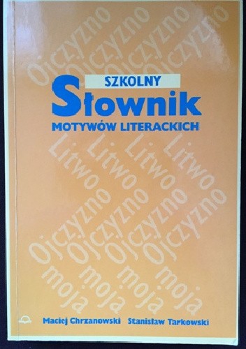 Szkolny słownik motywów literackich