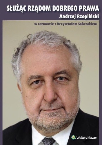 Służąc rządom dobrego prawa