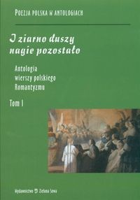 Antologia wierszy polskiego romantyzmu T.1