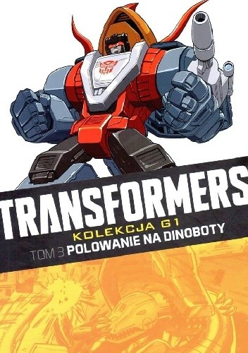 Transformers #3: Polowanie na Dinoboty