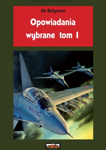 Opowiadania wybrane, tom 1