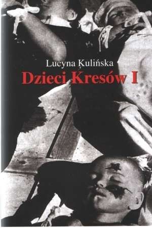Dzieci Kresów I