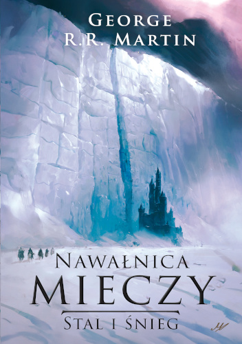 Nawałnica mieczy. Stal i śnieg
