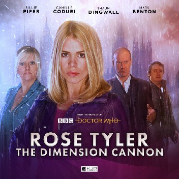Rose Tyler: The Dimension Cannon