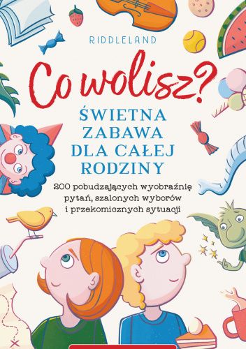 Co wolisz?
