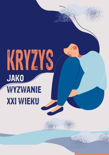 Kryzys jako wyzwanie XXI wieku