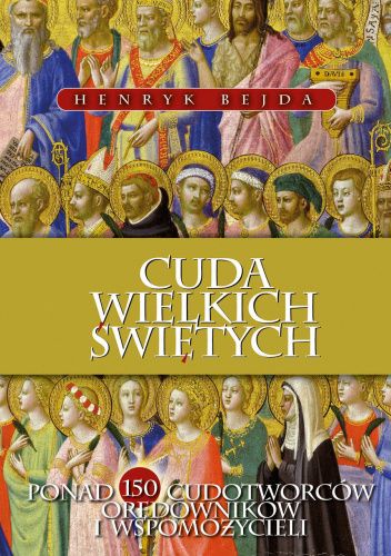 Cuda Wielkich Świętych