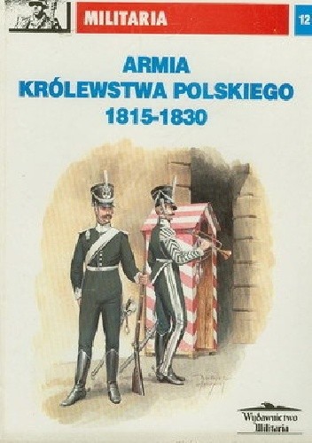 Armia Królestwa Polskiego 1815 - 1830