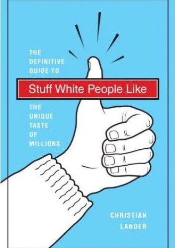 Stuff White People Like