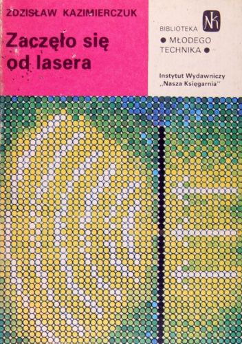 Zaczęło się od lasera